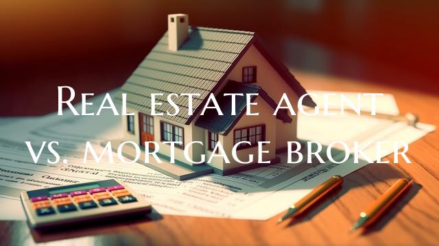 Real estate agent vs. mortga...